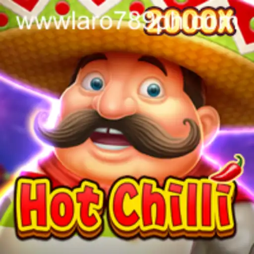 Exploring the Exciting World of HotChilli: A Look at the Game and the Innovator ‘LaRo789’
