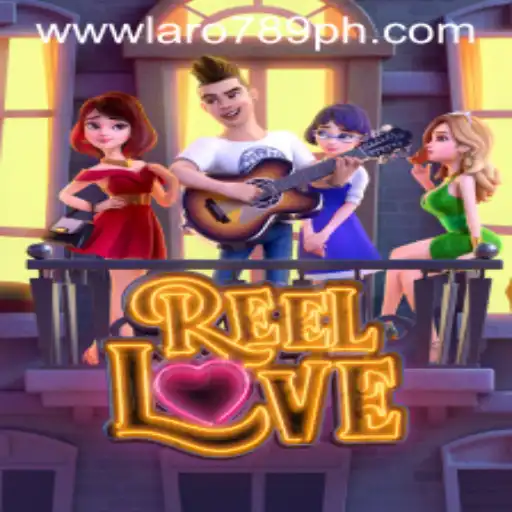 ReelLove: A Thrilling Gaming Experience with LaRo789