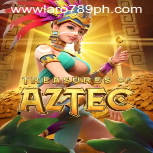 Discover the Mystical World of Treasures of Aztec: Unravel Ancient Secrets with LaRo789